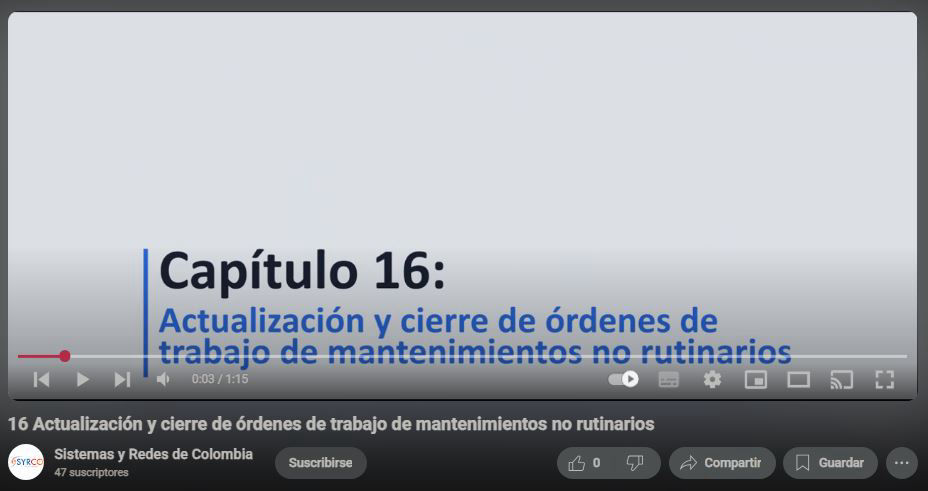 Actualización y cierre de órdenes de trabajo de mantenimientos no rutinarios