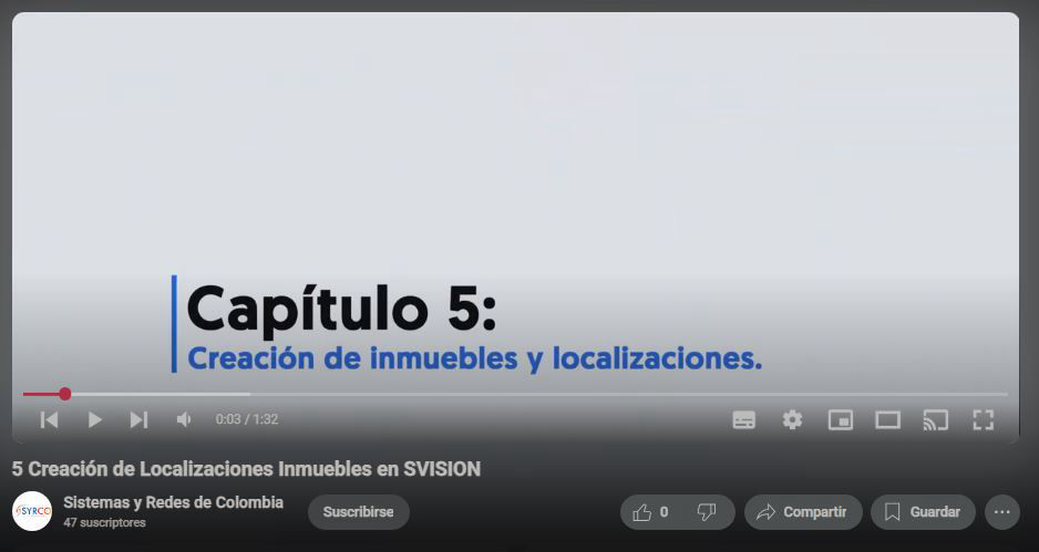 Creación de Localizaciones Inmuebles en SVISION